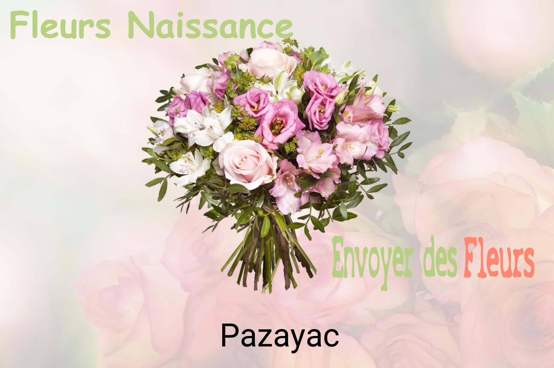 Bouquet de fleurs de naissance livré à Pazayac